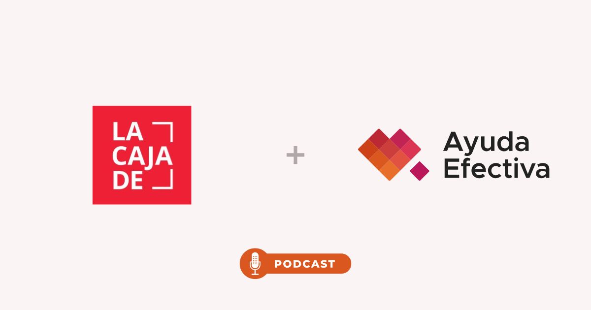La Caja de Podcast + Ayuda Efectiva
